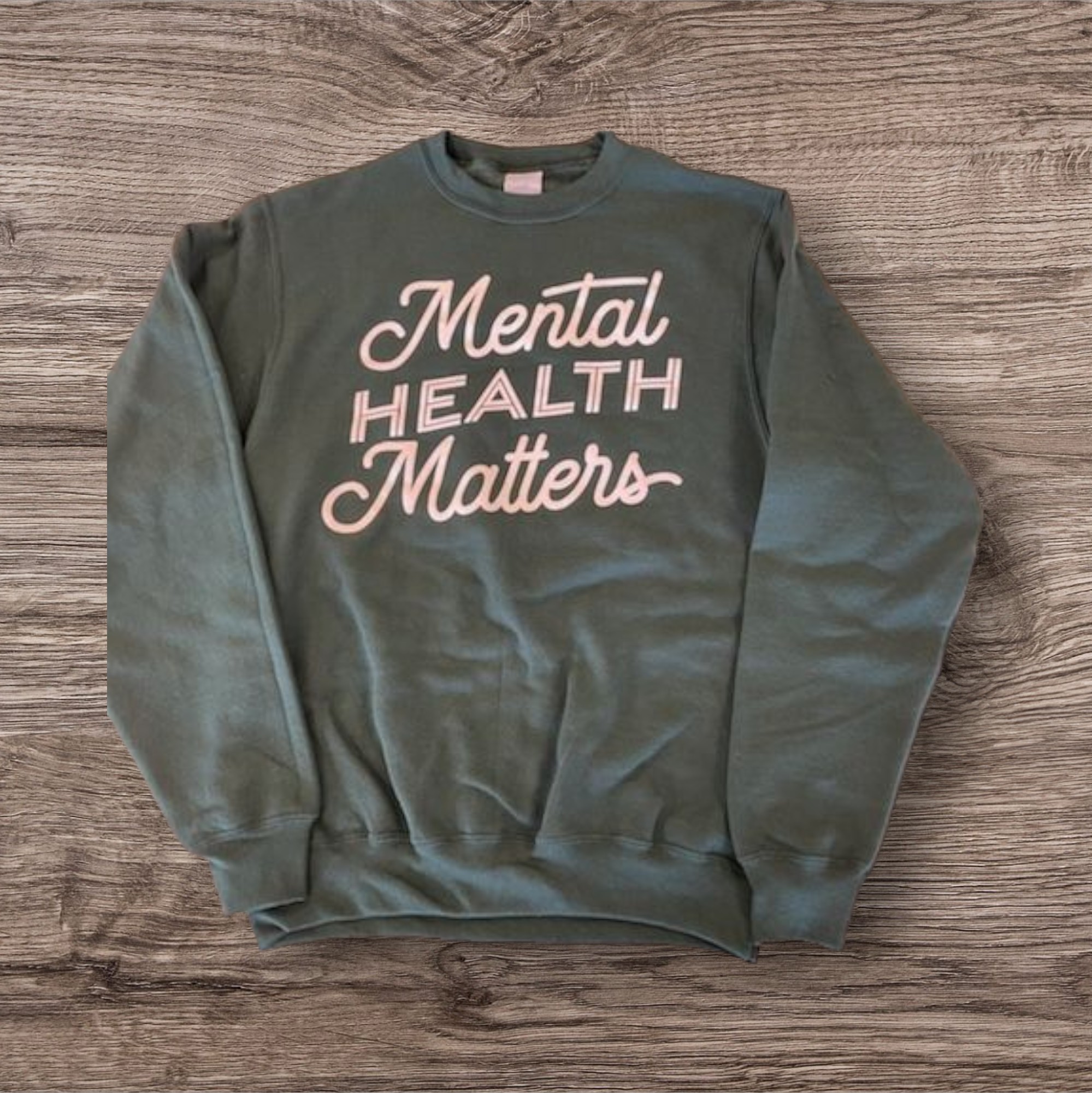 Crewneck sweatshirt screen printed with a Mental Health Matters design
